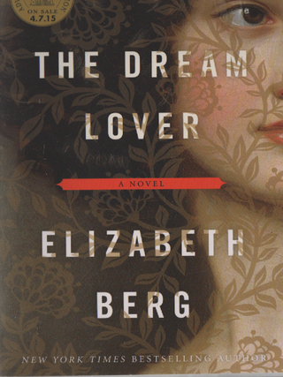 Item #1874 The Dream Lover. Elisabeth Berg