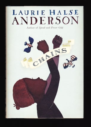 Item #192 Chains, Seeds of America. Laurie Halse Anderson