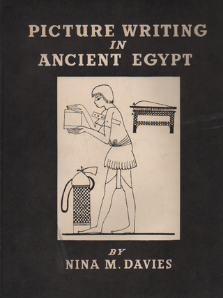 Item #1934 Picture Writing in Ancient Egypt. Nina M. Davies