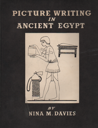 Item #1934 Picture Writing in Ancient Egypt. Nina M. Davies