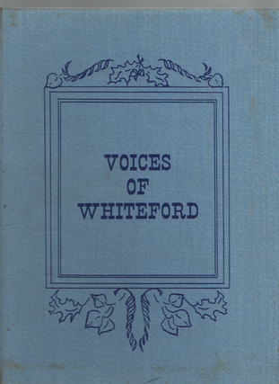 Item #1943 Voices of Whiteford Whiteford Township, Michigan. Madeline Fetzer