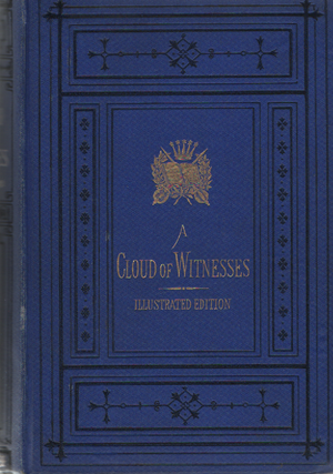 Item #1963 A Cloud of Witnesses Illustrated Edition