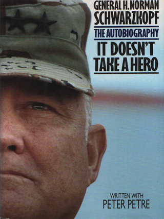 Item #1969 Autobiography It Doesn't Take A Hero. General H. Norman Schwarzkopf, Peter...