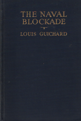 Item #1977 Naval Blockade. Louis Guichard