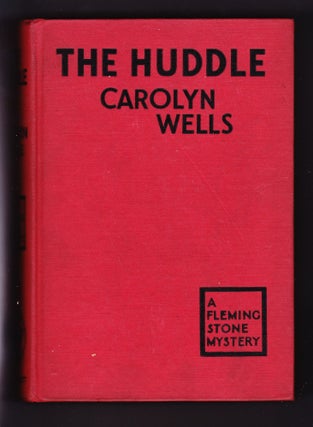 Item #2060 The Huddle. Carolyn Wells