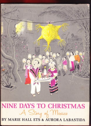 Item #2068 Nine Days to Christmas, A Story of Mexico. Marie Hall Ets, Aurora Labastida