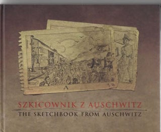 Item #2073 Szkicownik Z Auschwitz The Sketchbook from Auschwitz