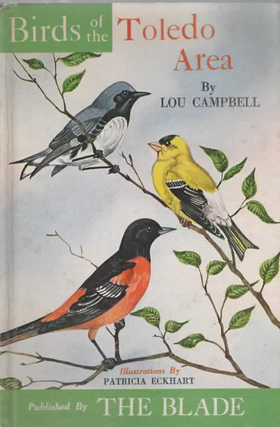 Item #2101 Birds of the Toledo Area. Lou Campbell