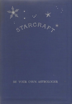 Item #2148 Starcraft Be Your Own Astrologer
