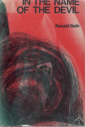 Item #2161 In the Name of the Devil. Ronald Seth