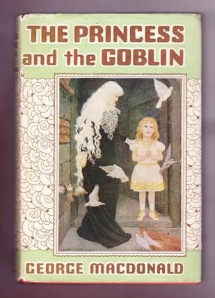 Item #2169 The Princess and the Goblin. George MacDonald