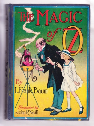 Item #2180 The Magic of Oz. Frank L. Baum