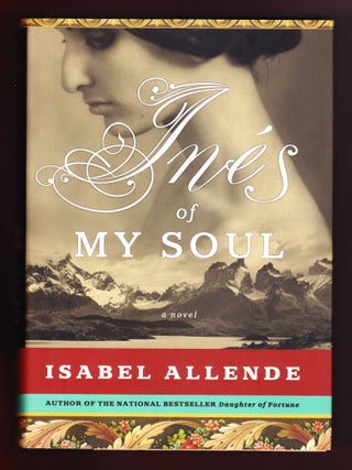 Item #2190 Ine's of My Soul (signed). Isabel Allende