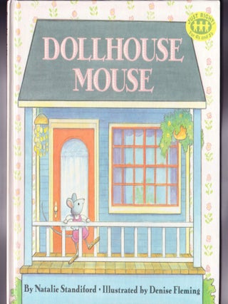 Item #2200 Dollhouse Mouse (Signed by Illustrator). Natalie Standiford