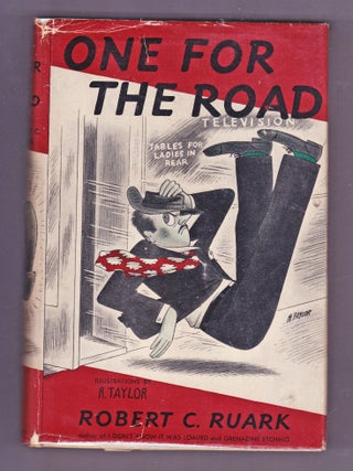 Item #2202 One for the Road. Robert C. Ruark