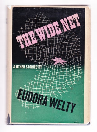 Item #2344 The Wide Net. Eudora Welty