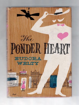 Item #2346 The Ponder Heart. Eudora Welty