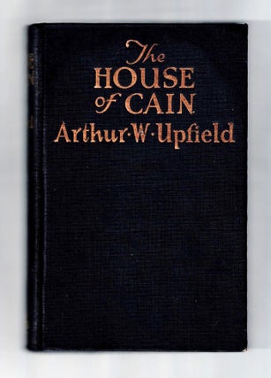 Item #2354 The House of Cain. Arthur W. Upfield