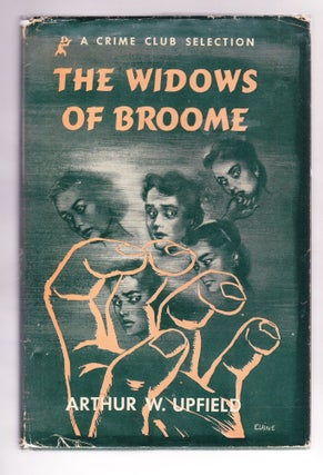 Item #2366 The Widows of Broome. Arthur Upfield