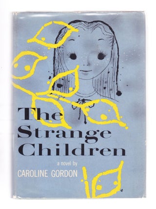 Item #2414 The Strange Children. Caroline Gordon