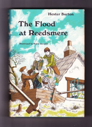 Item #242 The Flood at Reedsmere. Hester Burton