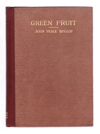 Item #2443 Green Fruit. John Peale Bishop