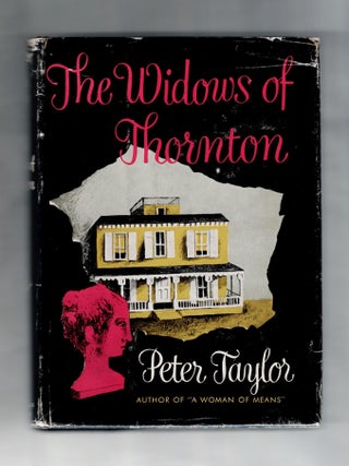 Item #2462 The Widows of Thornton. Peter Taylor