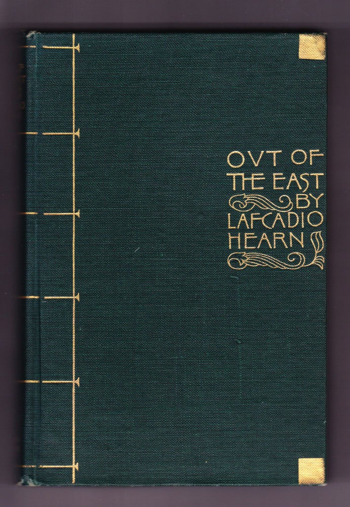 Item #324 "Out of the East." Reveries and Studies in New Japan. Lafcadio Hearn.