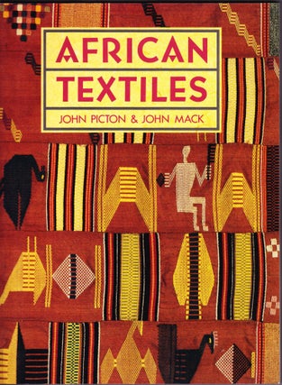 Item #331 African Textiles. John Picton, John Mack
