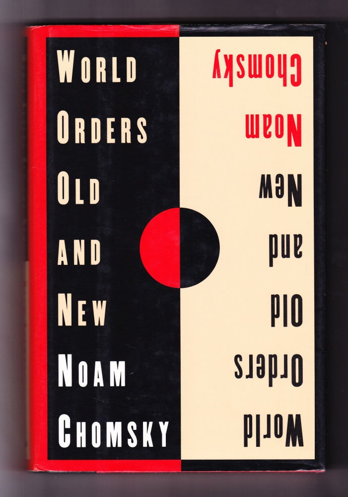 Item #347 World Orders Old and New. Noam Chomsky.