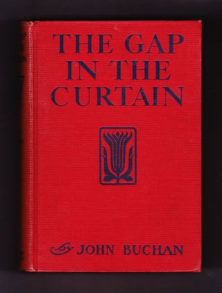 Item #409 The Gap in the Curtain. John Buchan
