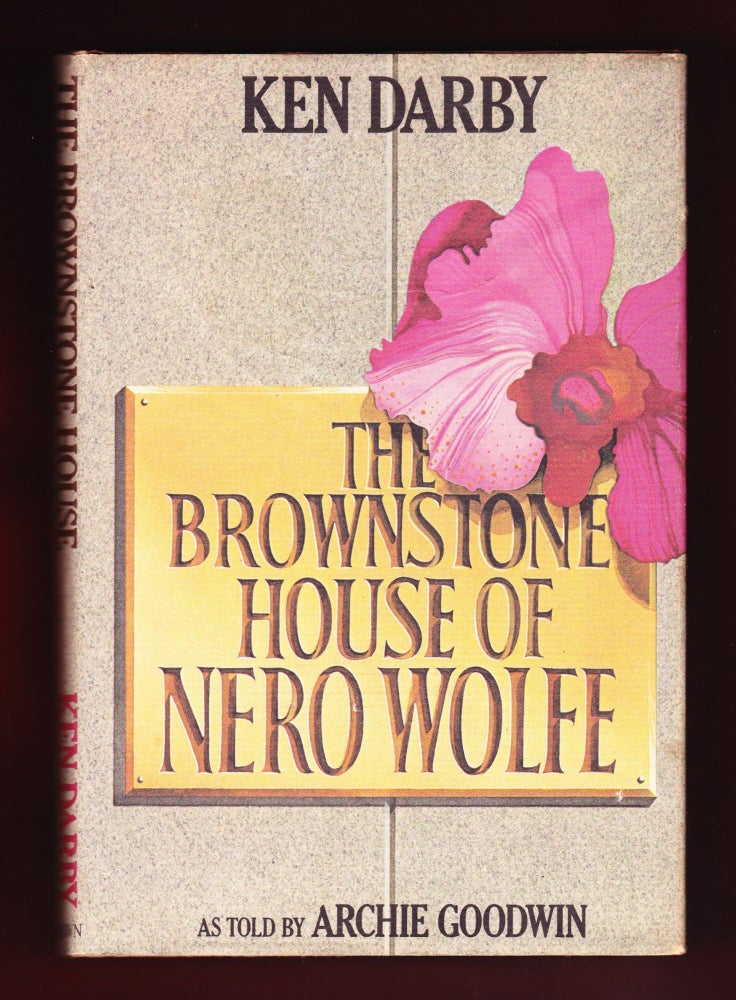 Item #419 The Brownstone House of Nero Wolfe. Darby Ken, Archie Goodwin.