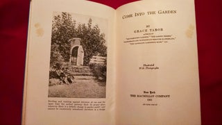 Item #427 Come Into the Garden. Grace Tabor
