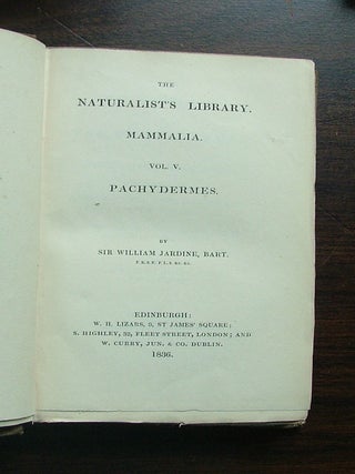 The Natural History of The Pachydermes, or Thick-Skinned Quadrupeds; Consisting of the Elephant, Rhinoceros, Hippopotamus, Tapir, Hog, &c.