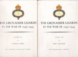 Item #444 The Grenadier Guards in the War of 1939-1945 2 volumes. Patrick Forbes, Nigel...
