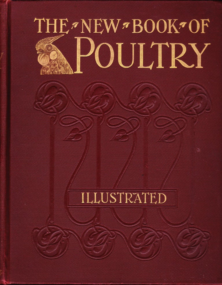 Item #459 Wright's Book of Poultry, Revised and Edited in Accordance with the Latest Poultry Club Standards. S. H. Lewer.