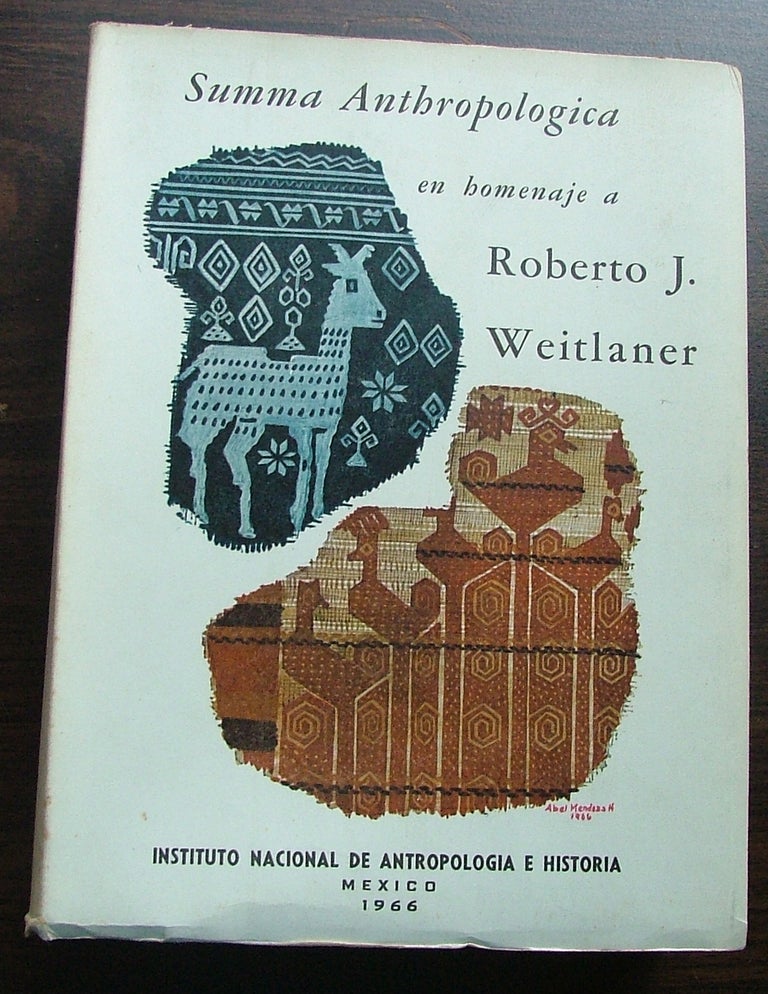 Item #494 Summa Anthropologica. Roberto J. Weitlaner.