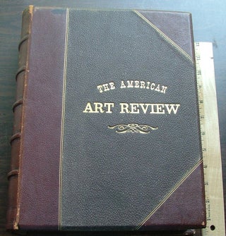 Item #664 The American Art Review A Journal devoted to the Practice Theory History and...