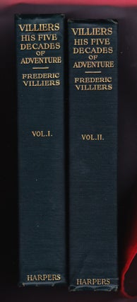 Villiers, His Five Decades of Adventures