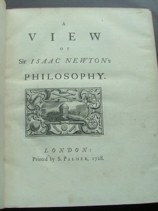 A View of Sir Isaac Newton's Philosophy