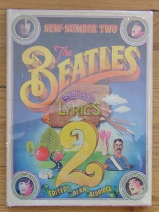 Item #736 New-Number Two The Illustrated Lyrics. Beatles, Alan Aldridge