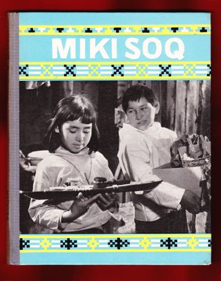 Item #739 Mikisoq, The Tale of an Eskimo-Boy. Astrid and Bjarne Henning-Jensen