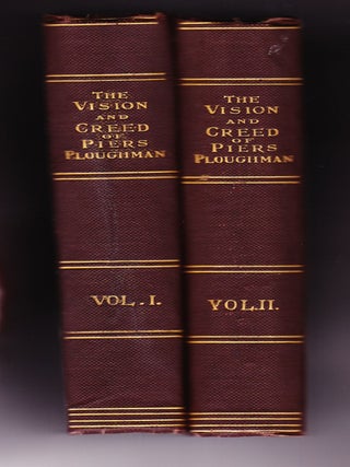 Item #742 The Vision and Creed of Piers Ploughman, edited from a Contemporary...