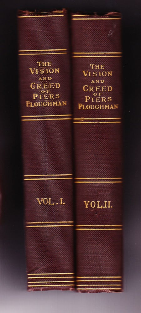 Item #742 The Vision and Creed of Piers Ploughman, edited from a Contemporary Manuscript with a Historical Introduction, Notes, and a Glossary. Thomas Wright, M. A. F. S. A.