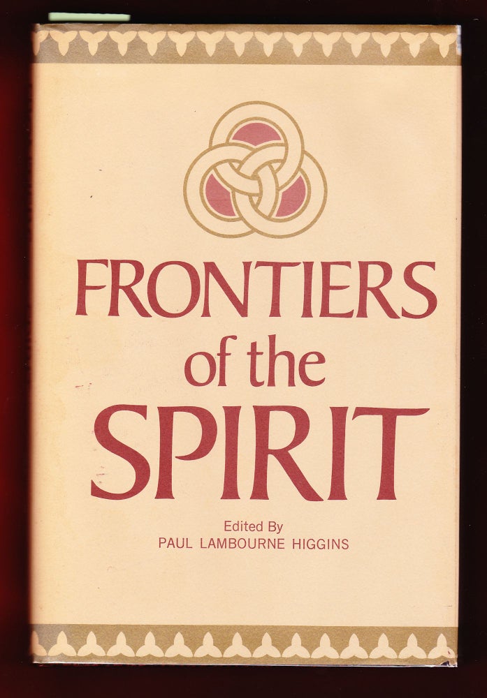 Item #745 Frontiers of the Spirit. Paul Lambourne Higgins.