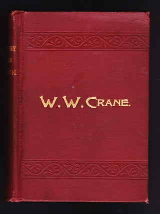 Item #787 Autobiography and Miscellaneous Writings of Elder W. W. Crane. John...
