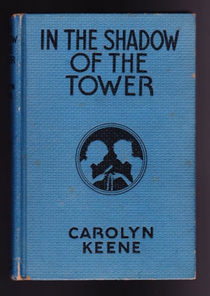 Item #815 In the Shadow of the Tower. Carolyn Keene
