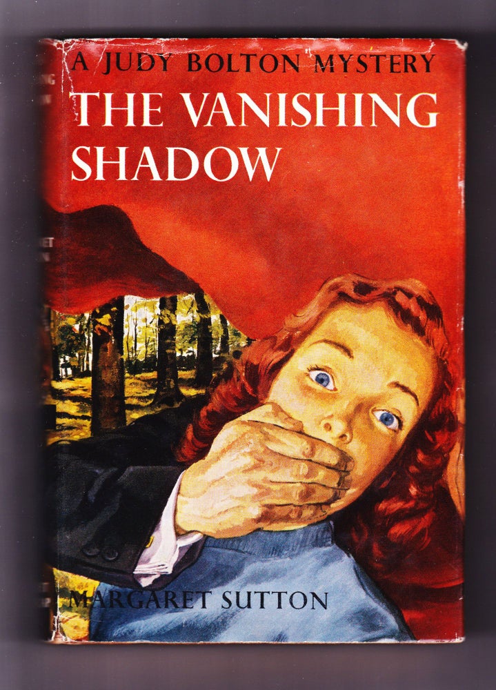 Item #816 The Vanishing Shadow, A Judy Bolton Mystery. Margaret Sutton.