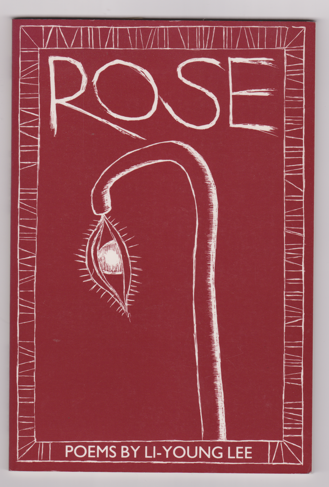 Item #84 Rose, Poems. Li-Young Lee.