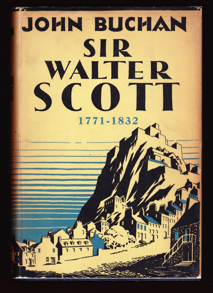 Item #846 Sir Walter Scott 1771-1832. John Buchan.